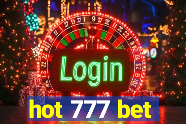 hot 777 bet